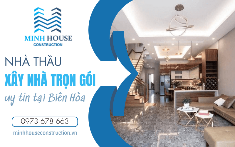 Xây dựng nhà trọn gói Biên Hòa