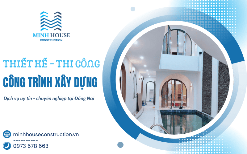 thiết kế thi công công trình Đồng Nai